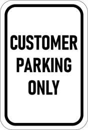 Customer Parking Only