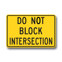 WA-73 DO NOT BLOCK INTERSECTION TAB 60cmX90cm
