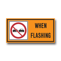 TC-27 DO NOT PASS WHEN FLASHING 75cmX150cm